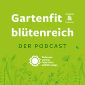 Podcast Gartenfit &amp; blütenreich