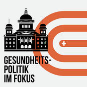 Podcast Gesundheitspolitik im Fokus