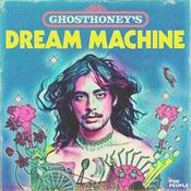 Podcast Ghosthoney’s Dream Machine