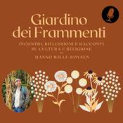 Podcast Giardino dei frammenti