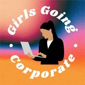 Podcast Girls Going Corporate