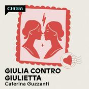 Podcast Giulia contro Giulietta