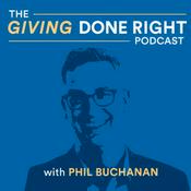 Podcast The Giving Done Right Podcast with Phil Buchanan