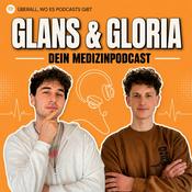 Podcast Glans und Gloria - Dein Medizinpodcast