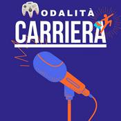 Podcast Modalità Carriera: Il podcast su chi lavora con i videogiochi