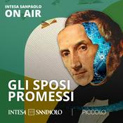 Podcast Gli sposi promessi - Intesa Sanpaolo On Air