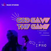 Podcast God Save The Game