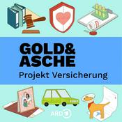 Podcast Gold & Asche: Projekt Versicherung