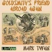 Podcast Goldsmith's Friend Abroad Again by Mark Twain (1835 - 1910)