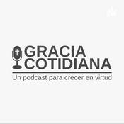 Podcast Gracia Cotidiana