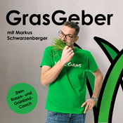 Podcast Grasgeber – der Schwarzenberger Podcast | Alles rund um Rasen im Garten und Landwirtschaft mit Vision