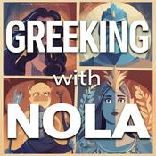 Podcast Greeking with Nola