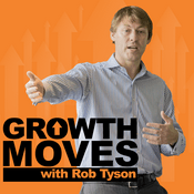 Podcast Growth Moves with Rob Tyson
