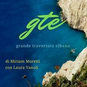 Podcast gte - grande traversata elbana