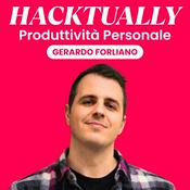 Podcast Hacktually - Produttività Personale