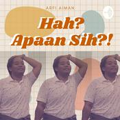 Podcast Hah? Apaan Sih?!