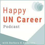 Podcast Happy UN Career Podcast