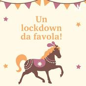 Podcast Un lockdown da favola!