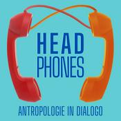 Podcast Head-Phones. Antropologie In Dialogo