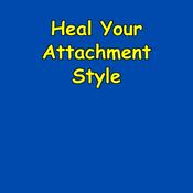 Podcast Heal Your Attachment Style | Daily Secure Affirmations