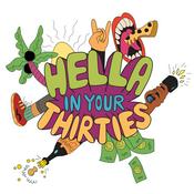 Podcast Hella In Your Thirties