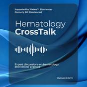 Podcast Hematology CrossTalk