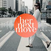 Podcast Her Next Move With Heather