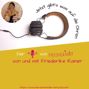 Podcast Herzenskinder - Jetzt gibt's was auf die Ohren mit Friederike Rainer