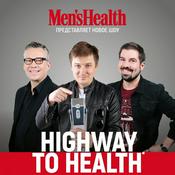 Podcast HIGHWAY TO HEALTH