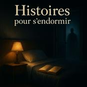 Podcast Histoires pour s'endormir