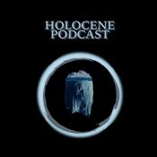 Podcast Holocene Podcast