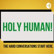 Podcast Holy Human!