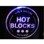 Podcast HOT BLOCKS POT CAST