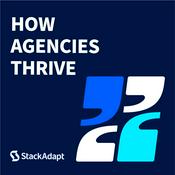 Podcast How Agencies Thrive