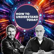 Podcast How to Understand Today