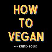 Podcast How To Vegan