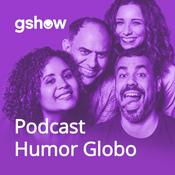 Podcast Humor Globo