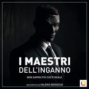 Podcast I MAESTRI DELL'INGANNO