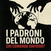 Podcast I Padroni del mondo