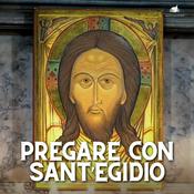 Podcast Pregare con la Comunità di Sant'Egidio