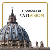 Podcast I Podcast di VatiVision