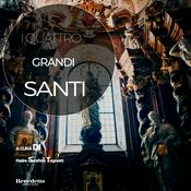 Podcast I quattro grandi Santi