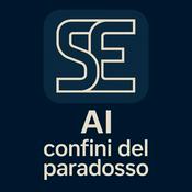 Podcast SE - AI confini del paradosso