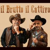 Podcast Il Brutto Il Cattivo - Il meglio e il peggio di cinema e serie tv