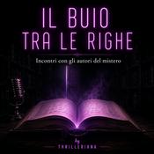 Podcast Il buio tra le righe - Incontri con gli autori del mistero