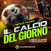 Podcast Il calcio del giorno