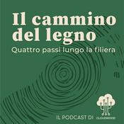 Podcast Il cammino del legno