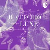Podcast Il Cerchio Delle Lune