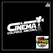 Podcast Il Cinema Colpisce Ancora