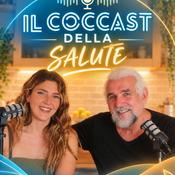 Podcast IL COCCAST DELLA SALUTE